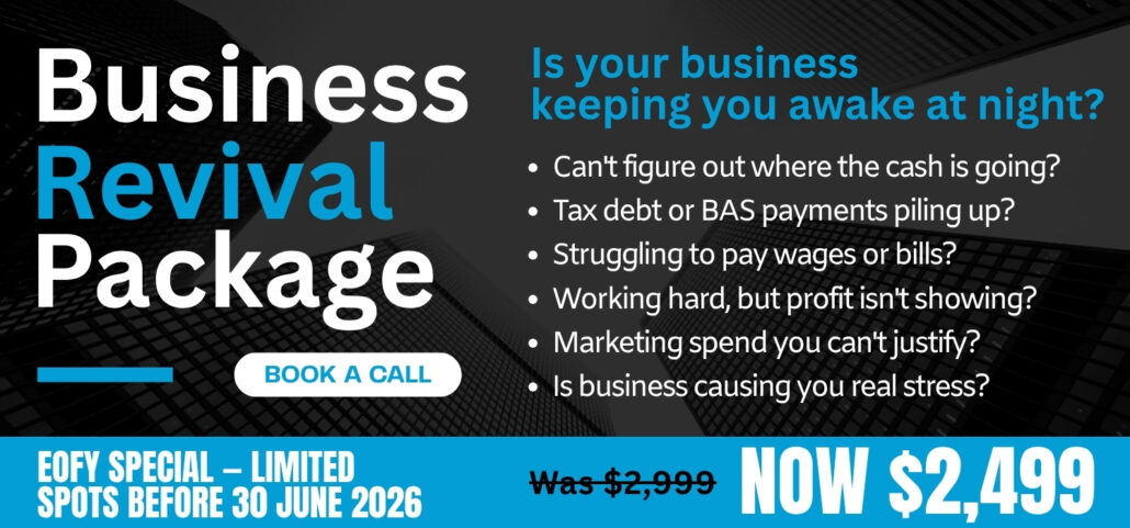 The Business Revival Package is a low-cost, no-nonsense review of your Numbers, Systems and Marketing — with a clear action plan to get things back on track.